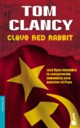 clave red rabbit-tom clancy-9788408065067 clave red rabbit-tom clancy-9788408065067
