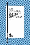 el amante de lady chatterley-d.h. lawrence-david herbert lawrence-9788408101567 el amante de lady chatterley-d.h. lawrence-david herbert lawrence-9788408101567