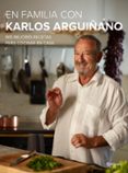 en familia con karlos arguiñano-karlos arguiñano-9788408133667 en familia con karlos arguiñano-karlos arguiñano-9788408133667