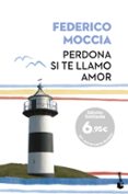 perdona si te llamo amor-federico moccia-9788408156567 perdona si te llamo amor-federico moccia-9788408156567