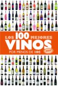 los 100 mejores vinos por menos de 10 euros, 2017 (ebook)-9788408162667 los 100 mejores vinos por menos de 10 euros, 2017 (ebook)-9788408162667