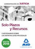 solo plazos y recursos. cuestionarios sobre las distintas leyes p rocesales-francisco enrique rodriguez rivera-9788414213667 solo plazos y recursos. cuestionarios sobre las distintas leyes p rocesales-francisco enrique rodriguez rivera-9788414213667