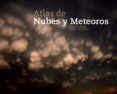 atlas nubes y meteoros-jose a. gallego-jose a. quirantes-9788415112167 atlas nubes y meteoros-jose a. gallego-jose a. quirantes-9788415112167