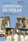 l aventura de volar-betsabe garcia-9788415224167 l aventura de volar-betsabe garcia-9788415224167