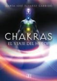 chakras, el viaje del heroe (e-book) (ebook)-9788415292067 chakras, el viaje del heroe (e-book) (ebook)-9788415292067