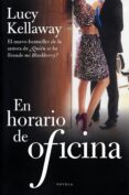 en horario de oficina-lucy kellaway-9788415320067 en horario de oficina-lucy kellaway-9788415320067