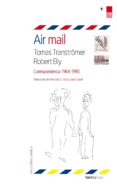 air mail (premio nobel de literatura 2011)-tomas transtromer-9788415564867 air mail (premio nobel de literatura 2011)-tomas transtromer-9788415564867