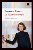 la muerte del corazón (ebook)-elizabeth bowen-9788415578567 la muerte del corazón (ebook)-elizabeth bowen-9788415578567