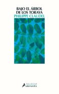 bajo el árbol de los toraya (ebook)-philippe claudel-9788415631767 bajo el árbol de los toraya (ebook)-philippe claudel-9788415631767