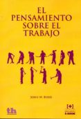 el pensamiento sobre el trabajo-j. w. budd-9788415731467 el pensamiento sobre el trabajo-j. w. budd-9788415731467