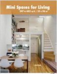 mini spaces for living (ed. bilingüe español-ingles)-9788415829867 mini spaces for living (ed. bilingüe español-ingles)-9788415829867