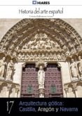 arquitectura gotica: castilla, aragon y navarra (ebook)-9788415855767 arquitectura gotica: castilla, aragon y navarra (ebook)-9788415855767