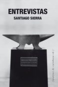 entrevistas / interviews santiago sierra-santiago sierra martin-9788415862567 entrevistas / interviews santiago sierra-santiago sierra martin-9788415862567