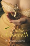 un amante indiscreto (el duque 3) (ebook)-adele ashworth-9788415962267 un amante indiscreto (el duque 3) (ebook)-adele ashworth-9788415962267