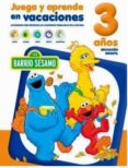 juega y aprende en vacaciones 3 años, barrio sesamo-9788416122967 juega y aprende en vacaciones 3 años, barrio sesamo-9788416122967