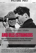 amb ulls estrangers-arnau gonzalez i vilalta-9788416166367 amb ulls estrangers-arnau gonzalez i vilalta-9788416166367