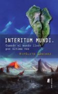 interitum mundi-hipolito sanchez-9788416321667 interitum mundi-hipolito sanchez-9788416321667