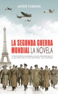la segunda guerra mundial-javier cosnava-9788416436767 la segunda guerra mundial-javier cosnava-9788416436767