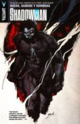 shadowman nº 4: miedo, sangre y sombras-peter milligan-roberto de la torre-9788416486267 shadowman nº 4: miedo, sangre y sombras-peter milligan-roberto de la torre-9788416486267