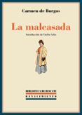 la malcasada-carmen de burgos-9788416685967 la malcasada-carmen de burgos-9788416685967
