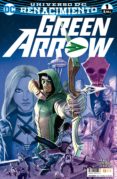 green arrow nº 1-benjamin percy-otto schmidt-juan ferreyra-9788416945467 green arrow nº 1-benjamin percy-otto schmidt-juan ferreyra-9788416945467
