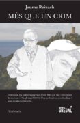 més que un crim-jaume reixach-9788417082567 més que un crim-jaume reixach-9788417082567