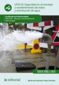 seguridad en el montaje y mantenimiento de redes y distribucion de agua y saneamiento. enat0108 (ebook)-9788417086367 seguridad en el montaje y mantenimiento de redes y distribucion de agua y saneamiento. enat0108 (ebook)-9788417086367