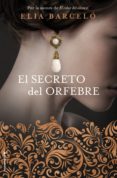 el secreto del orfebre (ebook)-elia barcelo-9788417092467 el secreto del orfebre (ebook)-elia barcelo-9788417092467