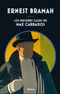 los mejores casos de max carrados (ebook)-ernest bramah-9788417151867 los mejores casos de max carrados (ebook)-ernest bramah-9788417151867