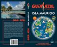 isla mauricio 2018 (6ª ed.) (guia azul)-manuel monreal-9788417368067 isla mauricio 2018 (6ª ed.) (guia azul)-manuel monreal-9788417368067
