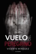 Bestseller libros pdf descarga gratuita EL VUELO DEL PEREGRINO