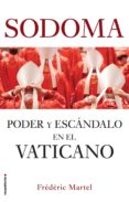 sodoma: poder y escandalo en el vaticano-frederic martel-9788417541767 sodoma: poder y escandalo en el vaticano-frederic martel-9788417541767