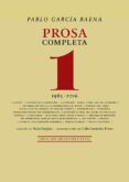 PROSA COMPLETA, 1: 1983-2016-12958308-otro-formato
