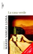 la casa verde (primer capítulo) (ebook)-mario vargas llosa-9788420407067 la casa verde (primer capítulo) (ebook)-mario vargas llosa-9788420407067