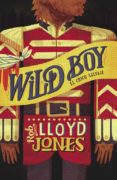 wild boy salvaje-rob lloyd jones-9788420414867 wild boy salvaje-rob lloyd jones-9788420414867