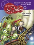 los piratas fantasmas (el pequeño leo da vinci 3)-christian galvez-marina g. torrus-9788420417967 los piratas fantasmas (el pequeño leo da vinci 3)-christian galvez-marina g. torrus-9788420417967