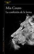 la confesión de la leona (ebook)-mia couto-9788420420967 la confesión de la leona (ebook)-mia couto-9788420420967