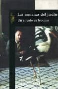 las semanas del jardin-juan goytisolo-9788420483467 las semanas del jardin-juan goytisolo-9788420483467