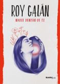 nadie dentro de ti (coleccion #blackbirds)-roy galan-9788420487267 nadie dentro de ti (coleccion #blackbirds)-roy galan-9788420487267