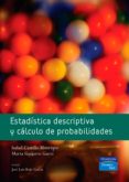 estadistica descriptiva y calculo de probabilidades-isabel castillo manrique-marta guijarro garvi-9788420548067 estadistica descriptiva y calculo de probabilidades-isabel castillo manrique-marta guijarro garvi-9788420548067