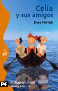 celia y sus amigos-elena fortun-9788420635767 celia y sus amigos-elena fortun-9788420635767