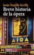 breve historia de la opera-jesus trujillo-9788420661667 breve historia de la opera-jesus trujillo-9788420661667