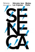 hércules loco. las troyanas. medea. fedra-lucio anneo seneca-9788420674667 hércules loco. las troyanas. medea. fedra-lucio anneo seneca-9788420674667