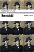 gracias por el fuego-mario benedetti-9788420688367 gracias por el fuego-mario benedetti-9788420688367