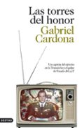 las torres del honor-gabriel cardona-9788423343867 las torres del honor-gabriel cardona-9788423343867