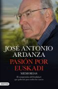 pasion por euskadi-jose antonio ardanza-9788423345267 pasion por euskadi-jose antonio ardanza-9788423345267