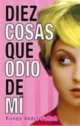 diez cosas que odio de mi-randa abdel-fattah-9788424632267 diez cosas que odio de mi-randa abdel-fattah-9788424632267