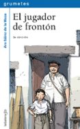 el jugador de fronton-aro sainz de la maza-9788424686567 el jugador de fronton-aro sainz de la maza-9788424686567