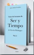 guia de lectura de ser y tiempo de martin heidegger (vol. 2)-jesus adrian escudero-9788425436567 guia de lectura de ser y tiempo de martin heidegger (vol. 2)-jesus adrian escudero-9788425436567
