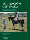 equitacion centrada-sally swift-9788425511967 equitacion centrada-sally swift-9788425511967